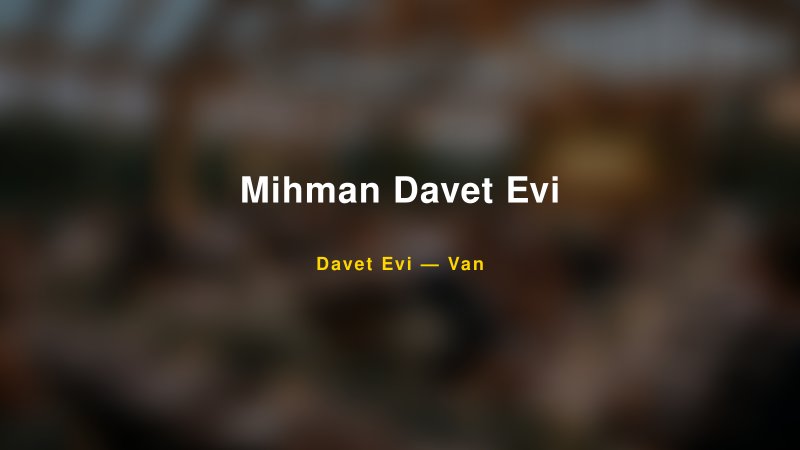 Mihman Davet Evi Fiyatları ve Paket Seçenekleri